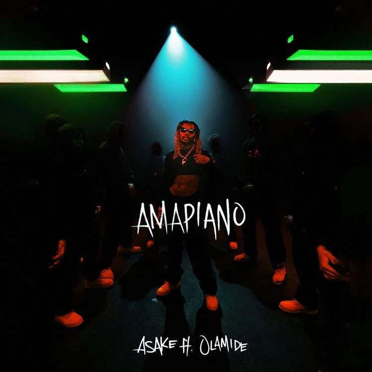 Asake – Amapiano Ft. Olamide Mp3 Download