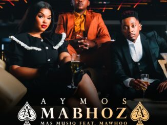 Aymos ft Mas Musiq - Ama bhoza Remix (Song)