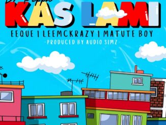 Dr Peppa – Kas lami ft. EeQue, Leemckrazy & Matute Boy