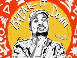 Soultouch Deeps – Break it Down (Album)