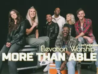 Elevation Worship - More Than Able Song