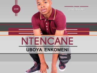 Ntencane – Wawuthembeni