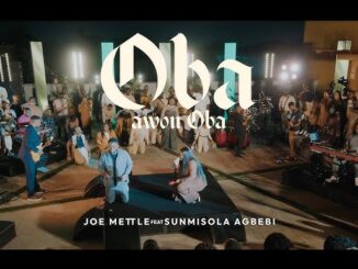 Joe Mettle - Oba Awon Oba