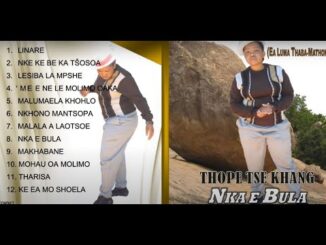 Thope Tse Khang - Nka E Bula Mp3 Download Fakaza