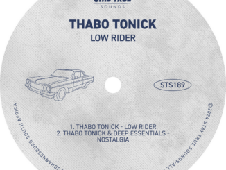 Thabo Tonick – Low Rider EP