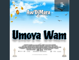 Aw'DjMara - Umoya Wam (Slow Jam)