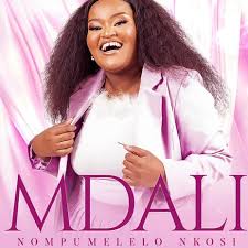 Nompumelelo Nkosi – Mdali