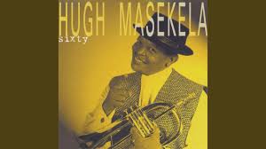 Hugh Masekela - Thanayi (Song)