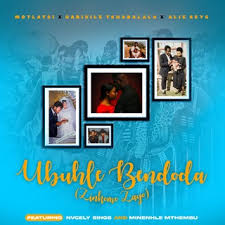 Motlatsi – Ubuhle Bendoda (Zinkomo Zayo)