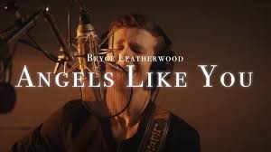 Bryce Leatherwood - Angels Like You