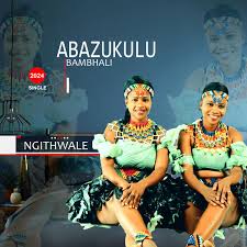 Abazukulu Bambhali – Ngithwale