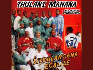 Thulani Manana - Udlalelani Ngozayoni