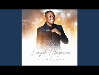 Lungelo Hlongwane – Imani Isibindi