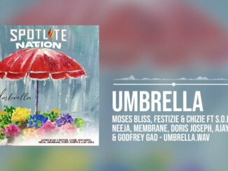 Moses Bliss – Umbrella ft. Festizie, Chizie, S.O.N, Neeja, Doris, Ajay, Godfrey