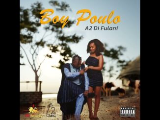 A2 Di Fulani - Boy Poulo Album