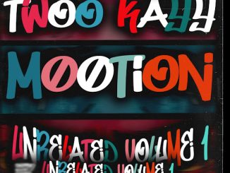 Twoo Kayy – Lalela ft. M00tion