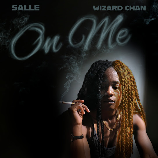 Salle - On Me (with Wizard Chan)