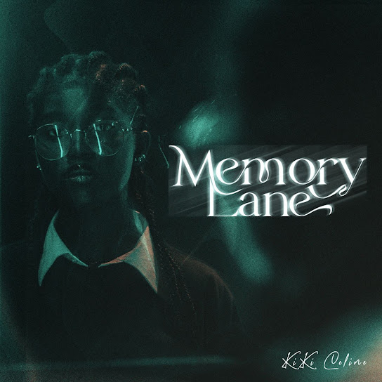 KiKi Celine - Memory Lane