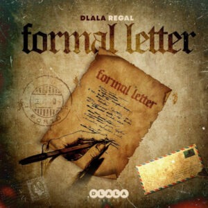 Dlala Regal – Formal Letter