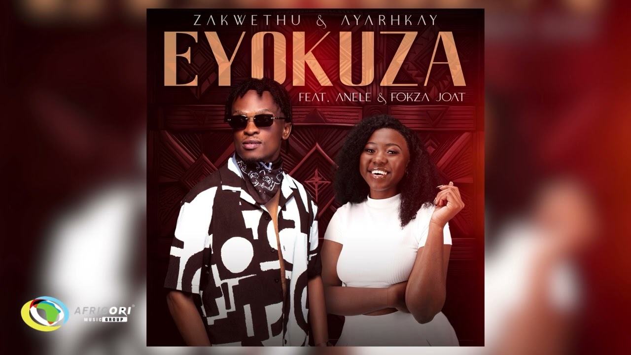 Zakwethu - Eyokuza [