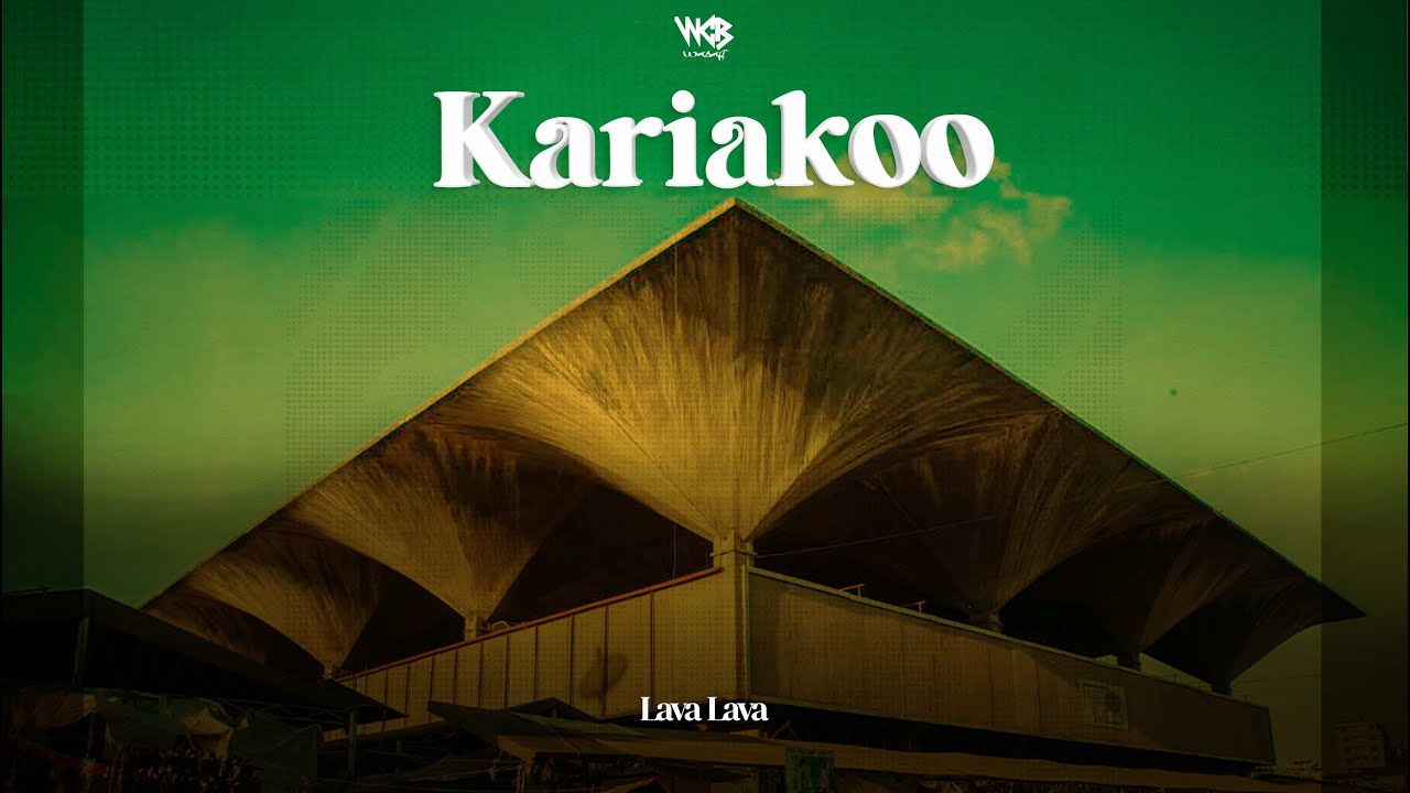 Lava Lava - Kariakoo