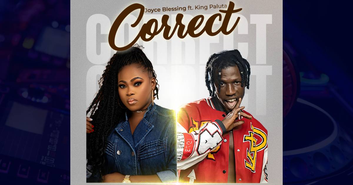 Joyce Blessing – Correct feat. King Paluta